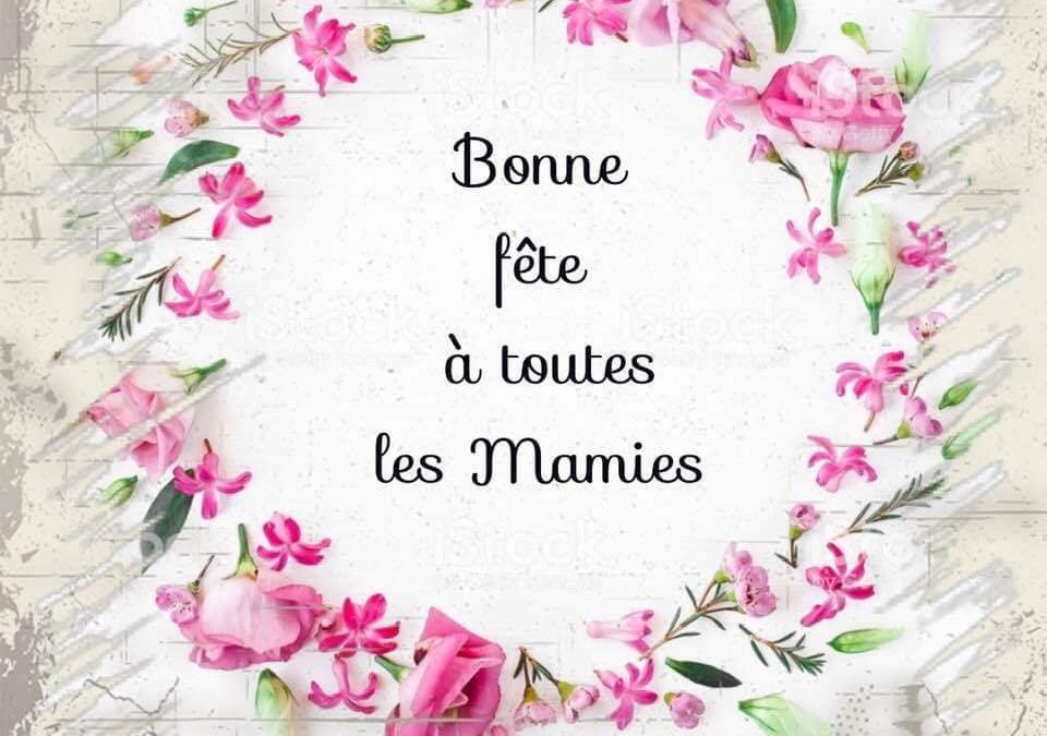 Bonne fête à toutes les mamies!