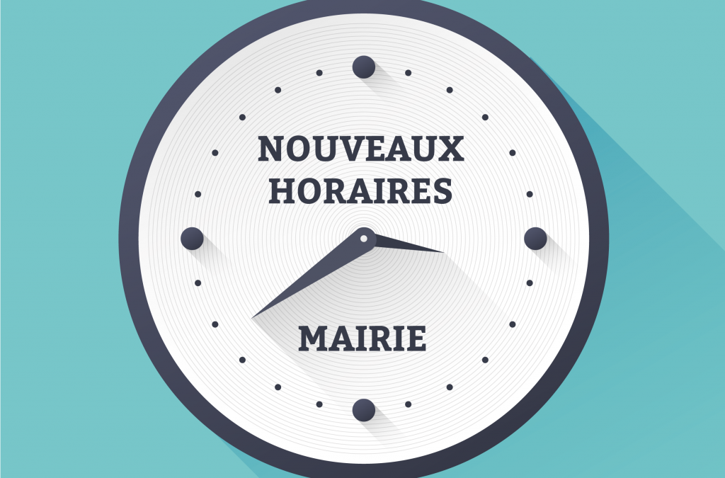 Nouveaux horaires de permanence de la Mairie